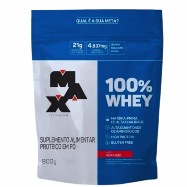100% Whey REFIL 900g  MORANGO - Max Titanium